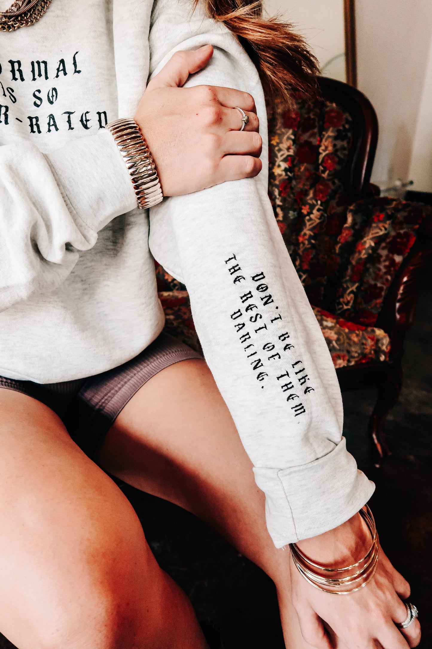 Normal is So Over-Rated Sweatshirt