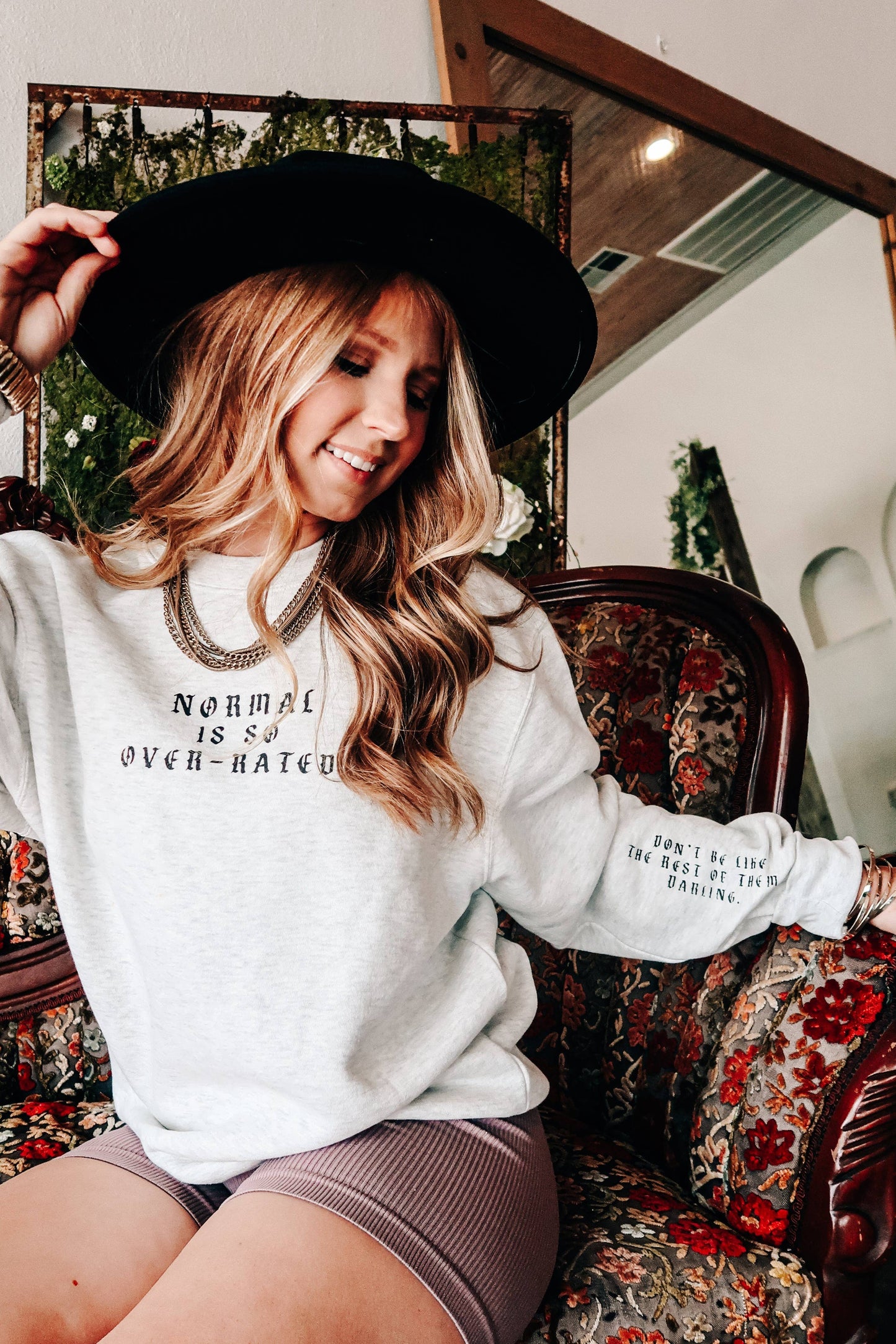 Normal is So Over-Rated Sweatshirt