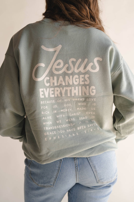 Jesus Changes Everything Pullover
