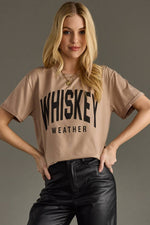 Whiskey Weather Tee