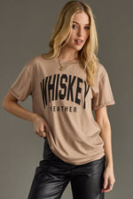 Whiskey Weather Tee